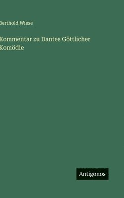 Kommentar zu Dantes Göttlicher Komödie