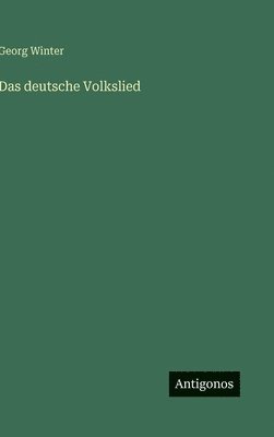 bokomslag Das deutsche Volkslied