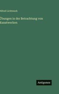 bokomslag Übungen in der Betrachtung von Kunstwerken