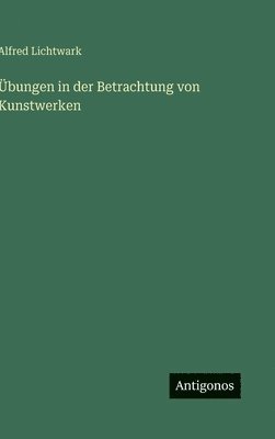 bokomslag Übungen in der Betrachtung von Kunstwerken