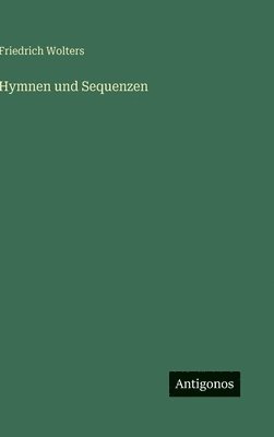 bokomslag Hymnen und Sequenzen