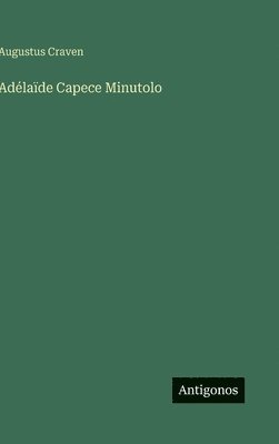 bokomslag Adélaïde Capece Minutolo
