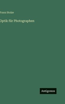 Optik für Photographen