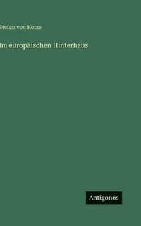 bokomslag Im europäischen Hinterhaus