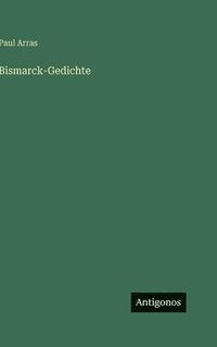 bokomslag Bismarck-Gedichte