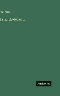 bokomslag Bismarck-Gedichte