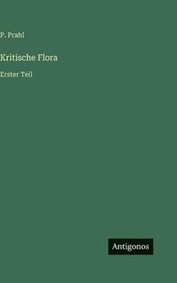 bokomslag Kritische Flora:Erster Teil
