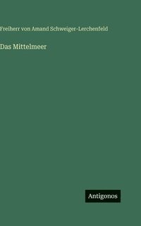 bokomslag Das Mittelmeer