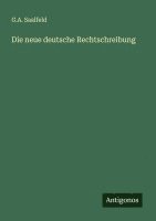 bokomslag Die neue deutsche Rechtschreibung