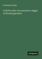 bokomslag Il diritto nella vita economica: Saggio di filosofia giuridica