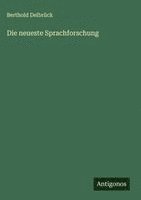 bokomslag Die neueste Sprachforschung