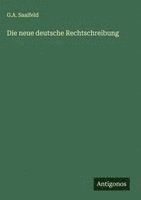 bokomslag Die neue deutsche Rechtschreibung