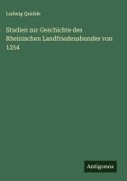bokomslag Studien zur Geschichte des Rheinischen Landfriedensbundes von 1254