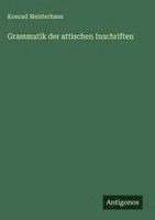 bokomslag Grammatik der attischen Inschriften