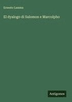 bokomslag El dyalogo di Salomon e Marcolpho