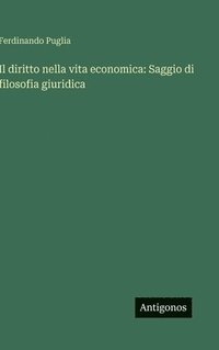 bokomslag Il diritto nella vita economica: Saggio di filosofia giuridica