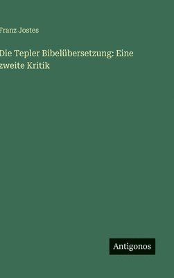 Die Tepler Bibelübersetzung: Eine zweite Kritik