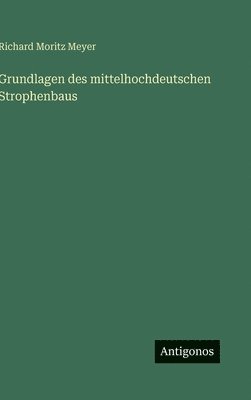 Grundlagen des mittelhochdeutschen Strophenbaus