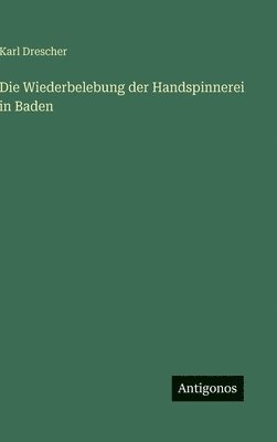 Wiederbelebung der Handspinnerei in Baden