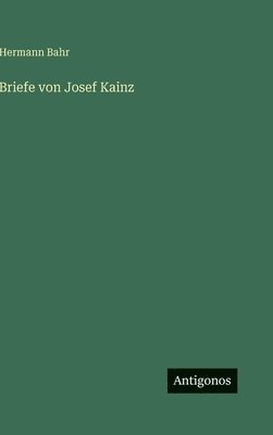 Briefe von Josef Kainz