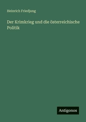 Krimkrieg und die österreichische Politik