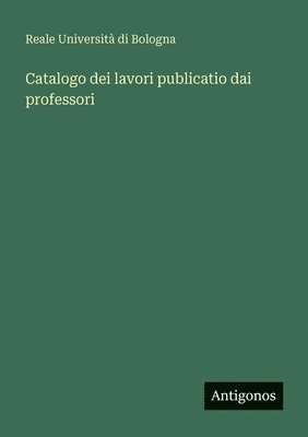Catalogo dei lavori publicatio dai professori