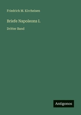 Briefe Napoleons I.