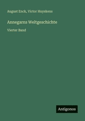Annegarns Weltgeschichte