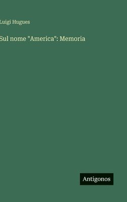 Sul nome "America": Memoria