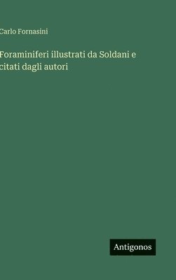 Foraminiferi illustrati da Soldani e citati dagli autori