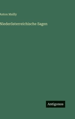 Niederösterreichische Sagen