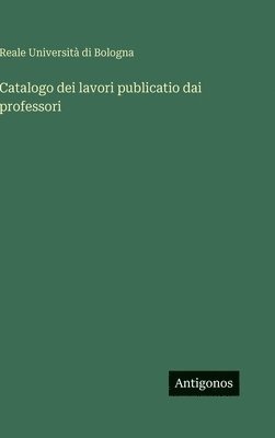 Catalogo dei lavori publicatio dai professori