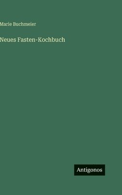 Neues Fasten-Kochbuch