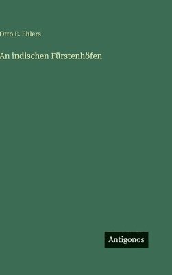 An indischen Fürstenhöfen
