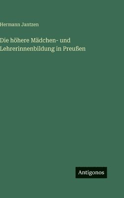 höhere Mädchen- und Lehrerinnenbildung in Preußen