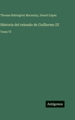 Historia del reinado de Guillermo III