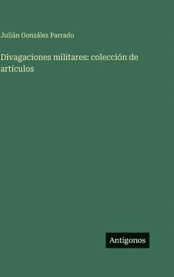 Divagaciones militares