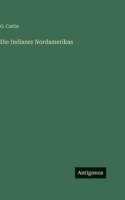 Indianer Nordamerikas