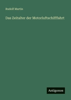 Zeitalter der Motorluftschifffahrt