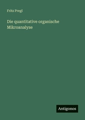 quantitative organische Mikroanalyse