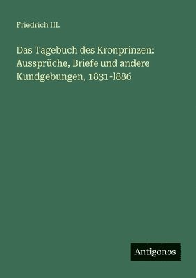 Tagebuch des Kronprinzen