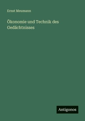 Ökonomie und Technik des Gedächtnisses