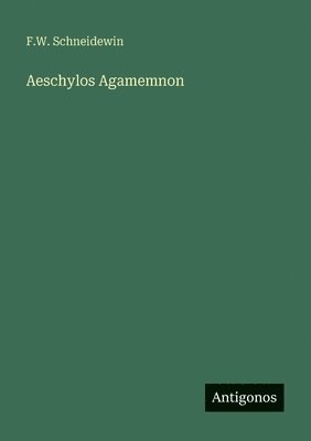 Aeschylos Agamemnon