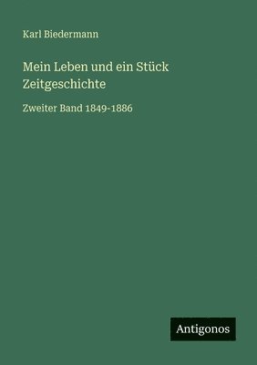 Mein Leben und ein Stück Zeitgeschichte