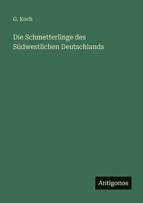 Schmetterlinge des Südwestlichen Deutschlands
