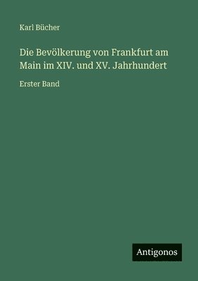 Bevölkerung von Frankfurt am Main im XIV. und XV. Jahrhundert
