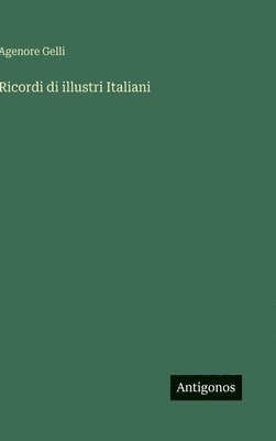 Ricordi di illustri Italiani