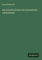 Das deutsche Drama des neunzehnten Jahrhunderts
