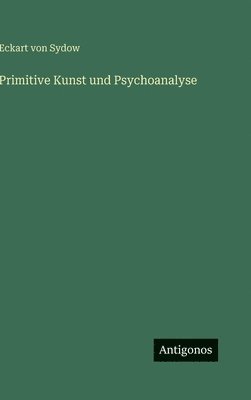Primitive Kunst und Psychoanalyse