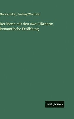 Mann mit den zwei Hörnern